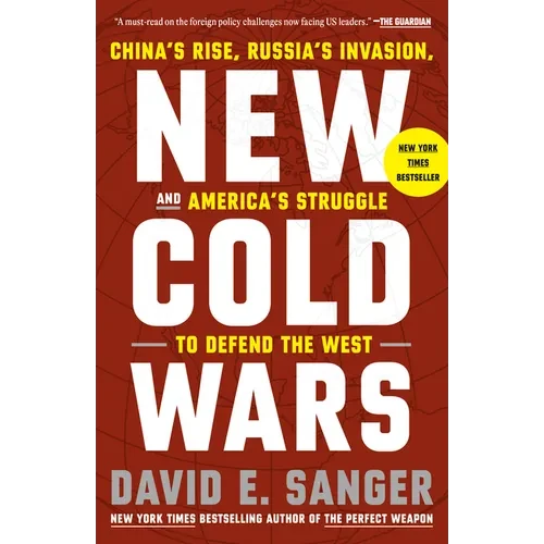 New Cold Wars: China's Rise, Russia's Invasion, and America's Struggle to Defend the West - Paperback