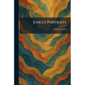 Jungle Portraits - Paperback