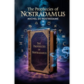 The Prophecies of Nostradamus
