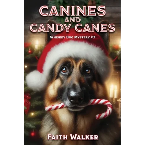 Canines and Candy Canes - Paperback