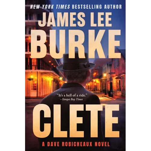 Clete: A Dave Robicheaux Novel - Paperback