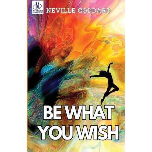 Be What You Wish - Paperback