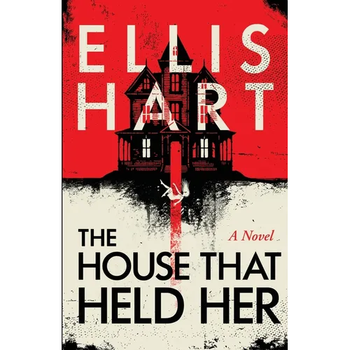 The House That Held Her