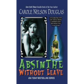 Absinthe Without Leave: A Midnight Louie Cafe Noir Mystery - Hardcover