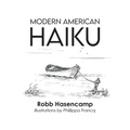 Modern American Haiku - Hardcover
