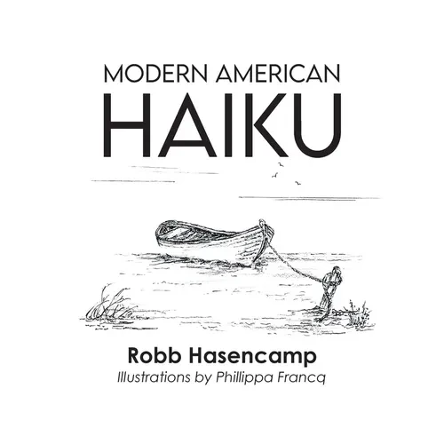Modern American Haiku - Hardcover