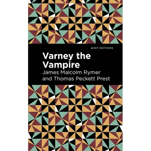 Varney the Vampire - Hardcover