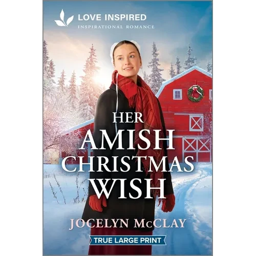 Her Amish Christmas Wish: An Uplifting Inspirational Romance - Paperback