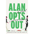 Alan Opts Out
