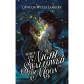 When The Night Swallowed The Moon: A Vampire Fantasy Romance