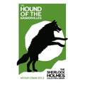 The Hound of the Baskervilles - The Sherlock Holmes Collector's Library;With Original Illustrations by Sidney Paget - Paperback