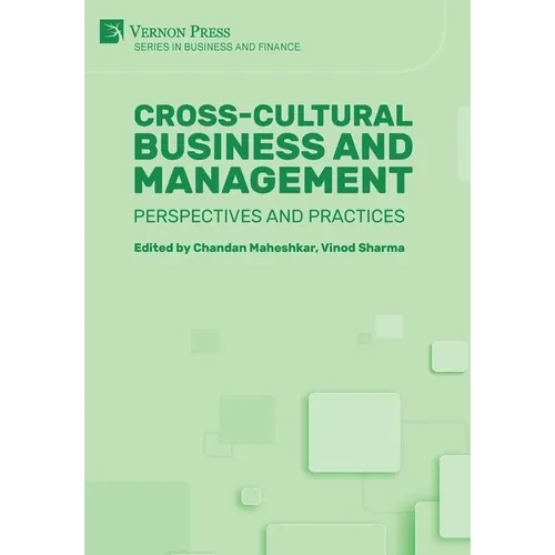 Cross-Cultural Business and Management: Perspectives and Practices - Hardcover