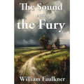 The Sound and the Fury - Paperback