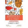 Missiology with Power - Hardcover