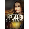 Unplanned - Paperback
