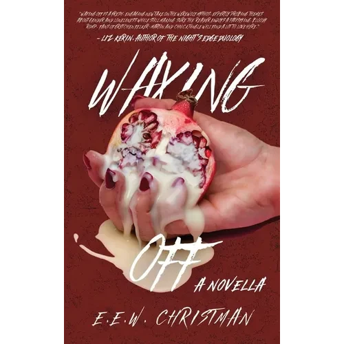 Waxing Off: A Novella - Hardcover