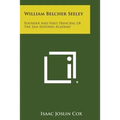 William Belcher Seeley: Founder and First Principal of the San Antonio Academy - Paperback