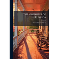 The Seminoles of Florida - Paperback