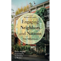 Engaging Neighbors and Nations: Factors Shaping Local Church Involvement in Mission - Paperback