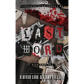 Last Word: A Deliciously Dark Romance - Hardcover