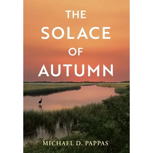 The Solace of Autumn - Hardcover