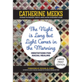 The Night Is Long But Light Comes in the Morning: Meditations for Racial Healing