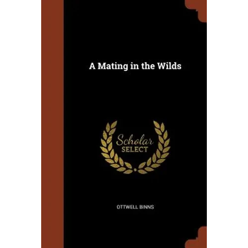 A Mating in the Wilds - Paperback