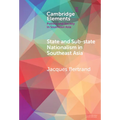 State and Sub-State Nationalism in Southeast Asia
