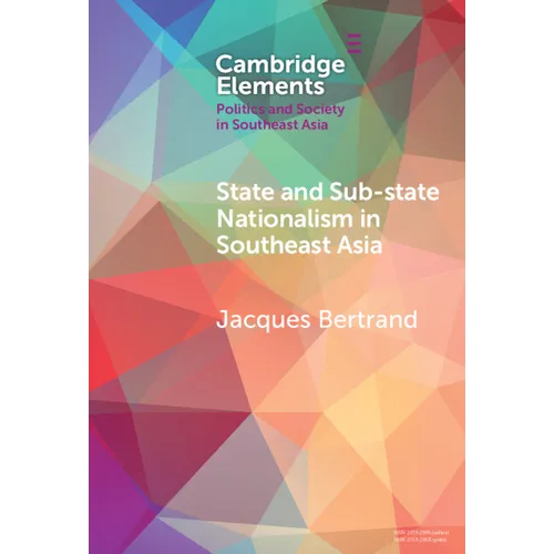 State and Sub-State Nationalism in Southeast Asia