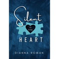 Silent Is The Heart - Hardcover