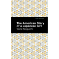 The American Diary of a Japanese Girl - Hardcover