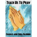 Teach Us to Pray - Paperback