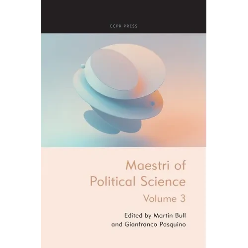Maestri of Political Science, Volume III - Paperback