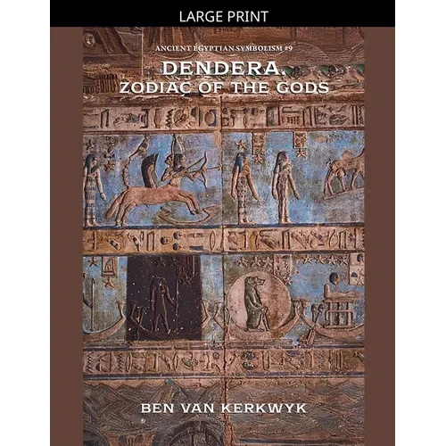 Dendera, Zodiac of the Gods - Paperback