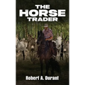 The Horse Trader - Hardcover