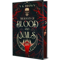 The Bounty of Blood and Nails: Deluxe Limited Edition - Hardcover