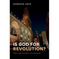 Is God for Revolution?: Affect, Youth, and Islam in Post-2011 Egypt - Paperback