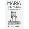 Maria the Nurse - Paperback