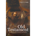 The Old Testament: It's Background, Growth, and Content - Paperback
