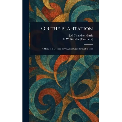 On the Plantation - Hardcover
