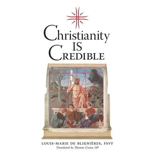 Christianity is Credible - Hardcover