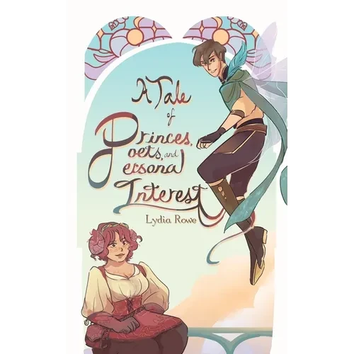 A Tale of Princes, Poets, & Personal Interest - Paperback