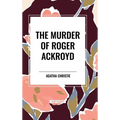 The Murder of Roger Ackroyd - Hardcover