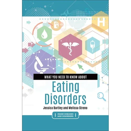 What You Need to Know about Eating Disorders - Paperback