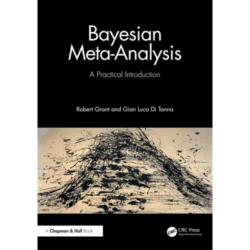 Bayesian Meta-Analysis: A Practical Introduction - Paperback