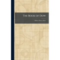 The Book of Dow - Hardcover