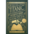 The Titanic Survivors Book Club - Paperback