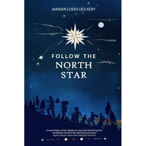 Follow the North Star