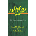 Before Abraham Was: The Unity of Genesis 1-11 - Hardcover
