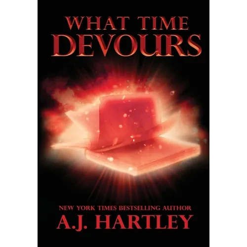 What Time Devours - Hardcover